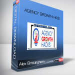 Agency Growth Hack – Alex Brittingham