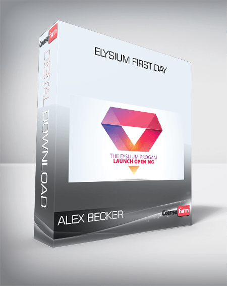 Alex Becker – Elysium First Day