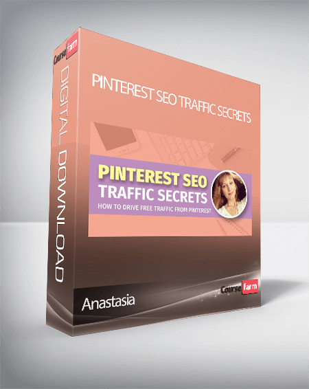 Anastasia – Pinterest SEO Traffic Secrets