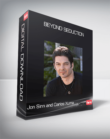 Beyond Seduction from Jon Sinn and Carlos Xuma