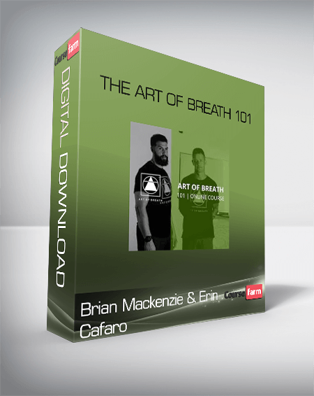 Brian Mackenzie & Erin Cafaro – The Art of Breath 101