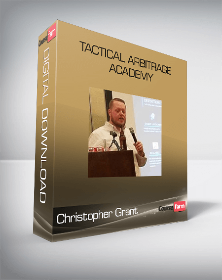 Christopher Grant – Tactical Arbitrage Academy