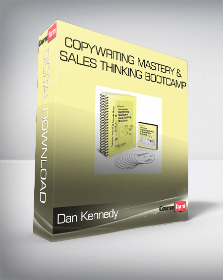Copywriting Mastery & Sales Thinking Bootcamp – Dan Kennedy