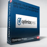 Create Your Membership Site with OptimizePress – Optimize Press
