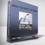 Dain Heer – Being you with the Money