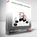 Dan Kennedy – Sales Mastery Unleashed