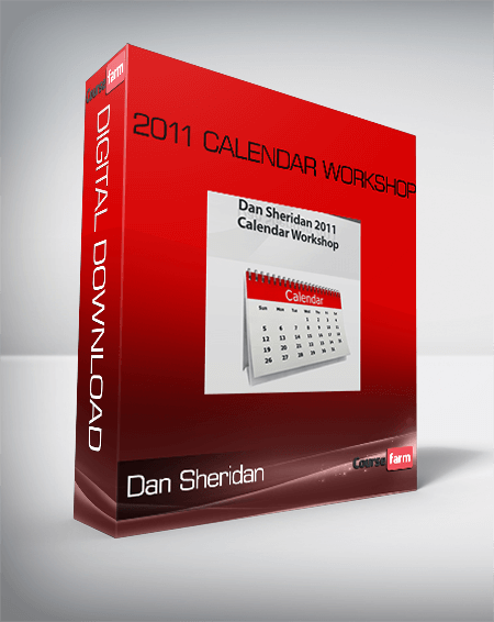 Dan Sheridan 2011 Calendar Workshop
