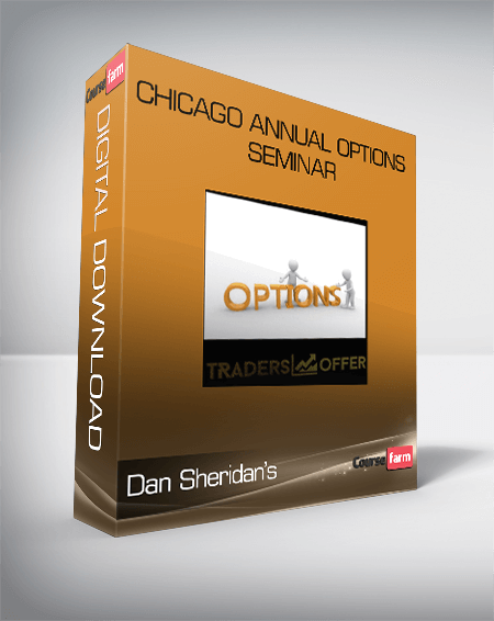 Dan Sheridan’s Chicago Annual Options Seminar