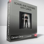 Darwin Ortiz – Scams and Fantasies with Cards