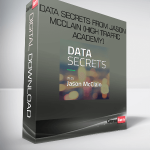 Data Secrets from Jason McClain (High Traffic Academy)
