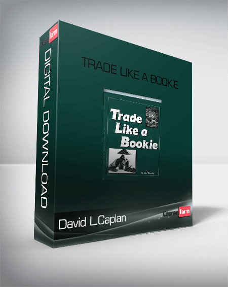 David L.Caplan – Trade Like a Bookie
