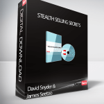 David Snyder & James Seetoo – STEALTH Selling Secrets
