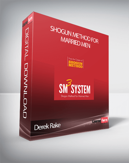 Derek Rake – Shogun Method For Married Men