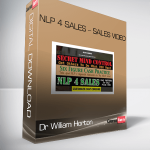 Dr William Horton – NLP 4 Sales – Sales Video