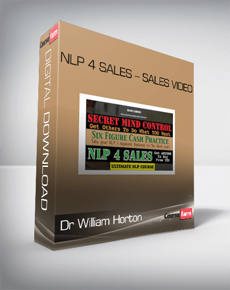 Dr William Horton – NLP 4 Sales – Sales Video