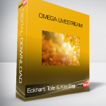 Eckhart Tolle & Kim Eng – Omega Livestream