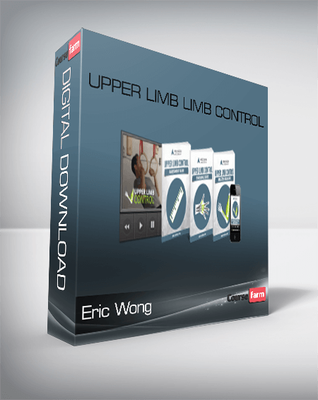 Eric Wong – Upper Limb Limb Control