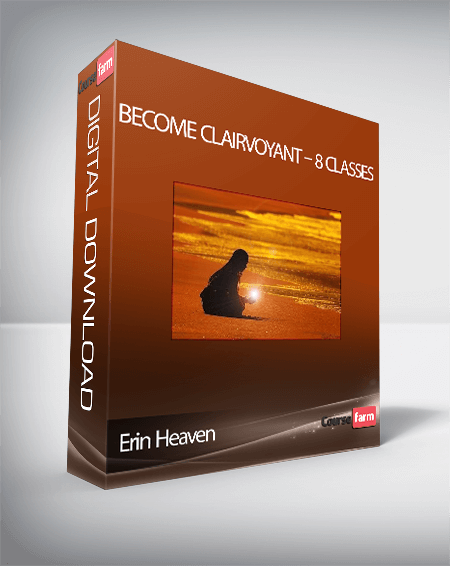 Erin Heaven – Become Clairvoyant – 8 Classes