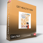 Gary Null - Get Healthy Now