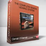 Gerald O’Donnell – The Complete Remote Viewing System