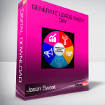 Jason Swenk – Generate Leads Every Day