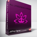 Jeffrey Gignac – All Language Is Hypnosis