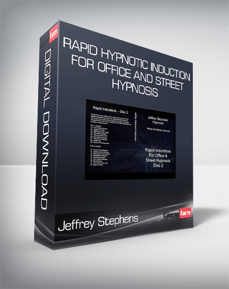 Jeffrey Stephens – Rapid Hypnotic Induction for Office and Street Hypnosis
