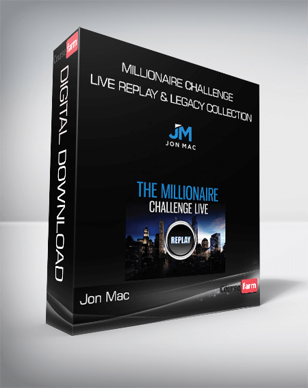 Jon Mac – Millionaire Challenge LIVE Replay & Legacy Collection