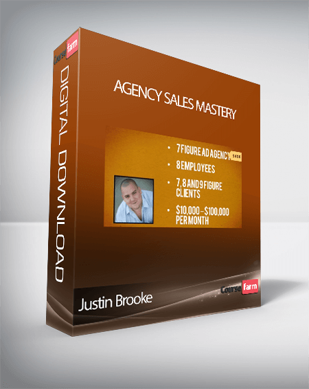 Justin Brooke – Agency Sales Mastery
