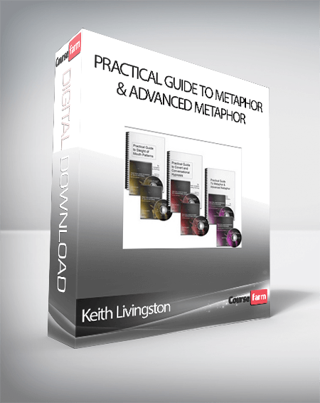Keith Livingston – Practical Guide to Metaphor & Advanced Metaphor