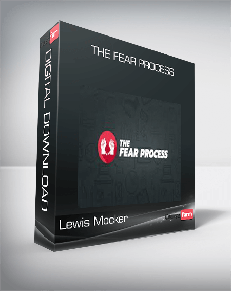 Lewis Mocker – The Fear Process