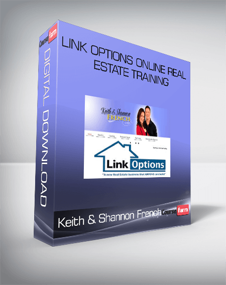 Link Options Online Real Estate Training – Keith & Shannon French