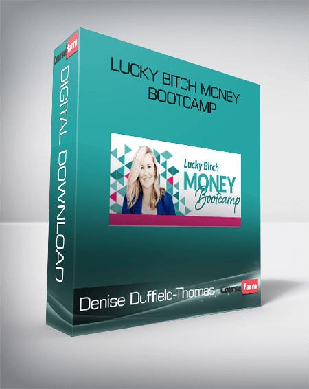 Lucky Bitch Money Bootcamp – Denise Duffield-Thomas