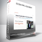 Marco Rodriguez – eCom PPC Academy