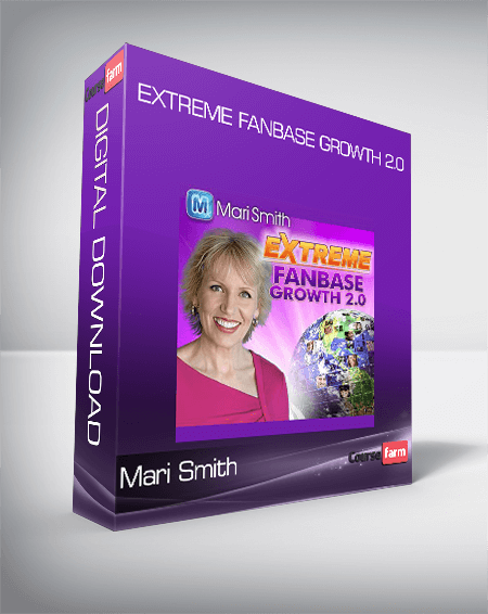 Mari Smith – Extreme Fanbase Growth 2.0