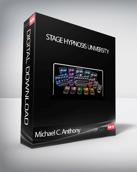 Stage Hypnosis University – Michael C. Anthony