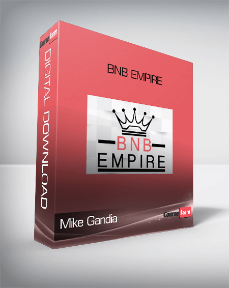 Mike Gandia – BNB Empire