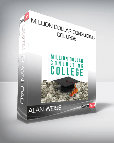 Million Dollar Consulting College – Alan Weiss