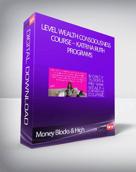 Money Blocks & High - Level Wealth Consciousness Course – Katrina Ruth Programs