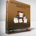 Motivated Seller Leads Secrets 2.0 from John Cocharan