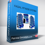 Patricia Goroway’s – FACIAL FITNESS SYSTEM