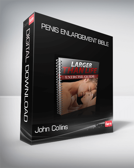 Penis Enlargement Bible from John Collins