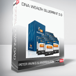 Peter Parks & Andrew Fox – DNA Wealth Blueprint 3.0