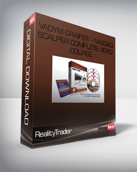 RealityTrader – Vadym Graifer – Nasdaq Scalper Complete Video Course