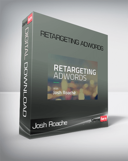 Retargeting AdWords – Josh Roache