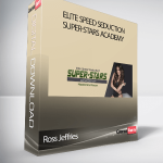 Ross Jeffries – Elite Speed Seduction Super-Stars Academy