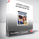 Ross Jeffries – Ultimate Language Pattern Collection