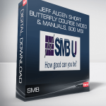 SMB – Jeff Augen Short Butterfly Course (Video & Manuals, 600 MB)