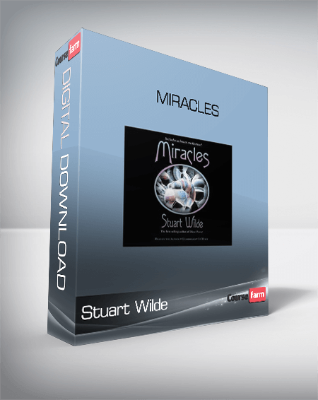 Stuart Wilde – Miracles
