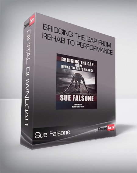 Sue Falsone – Bridging the gap from rehab to performance